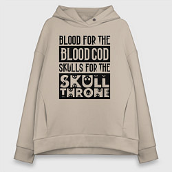 Толстовка оверсайз женская Девиз последователей Кхорна для светлого фона, цвет: миндальный