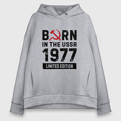 Толстовка оверсайз женская Born In The USSR 1977 Limited Edition, цвет: меланж