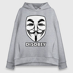 Толстовка оверсайз женская Guy Fawkes - disobey, цвет: меланж