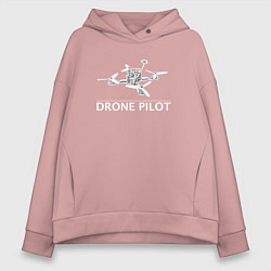 Толстовка оверсайз женская Drones pilot, цвет: пыльно-розовый