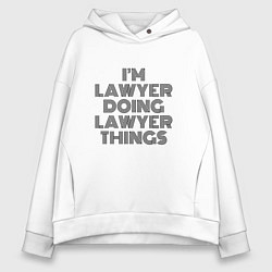 Женское худи оверсайз Im doing lawyer things