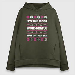 Толстовка оверсайз женская Its the most wine-derful time of the year, цвет: хаки