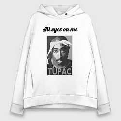 Толстовка оверсайз женская 2pac Art All eayz on me, цвет: белый