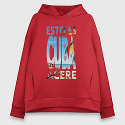 Толстовка оверсайз женская Куба - esto es Cuba, acere, цвет: красный