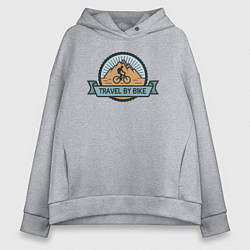 Толстовка оверсайз женская Путешествовать на велике, цвет: меланж