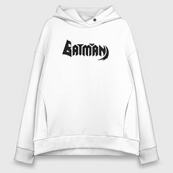 Толстовка оверсайз женская Вайб Бэтмена, цвет: белый