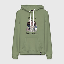 Толстовка-худи хлопковая женская Trust me, I'm a dentist, цвет: авокадо