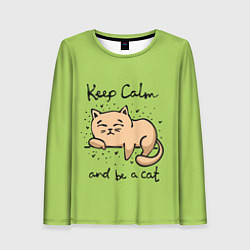 Лонгслив женский Keep Calm and be a cat, цвет: 3D-принт
