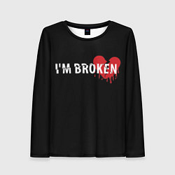 Женский лонгслив Im broken с разбитым сердцем