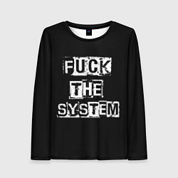 Женский лонгслив FACK THE SYSTEM