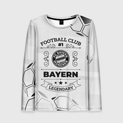 Лонгслив женский Bayern Football Club Number 1 Legendary, цвет: 3D-принт
