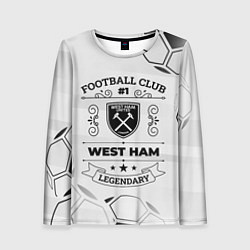 Женский лонгслив West Ham Football Club Number 1 Legendary