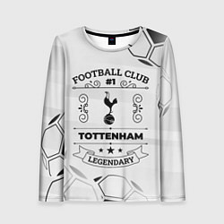 Женский лонгслив Tottenham Football Club Number 1 Legendary