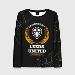 Лонгслив женский Лого Leeds United и надпись Legendary Football Clu, цвет: 3D-принт