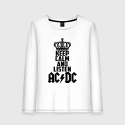 Женский лонгслив Keep Calm & Listen AC/DC