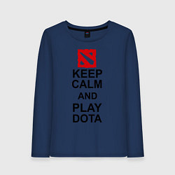 Лонгслив хлопковый женский Keep Calm & Play Dota, цвет: тёмно-синий