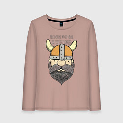 Лонгслив хлопковый женский Born to be a Viking, цвет: пыльно-розовый