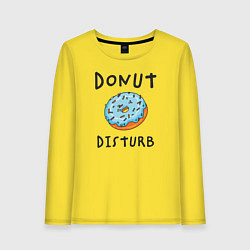 Лонгслив хлопковый женский Не беспокоить Donut disturb, цвет: желтый
