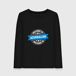 Женский лонгслив Welcome - Ajerbaijan