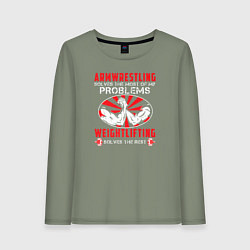 Лонгслив хлопковый женский Армрестлинг решает большинство моих проблем, тяжел, цвет: авокадо