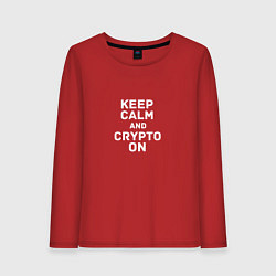 Лонгслив хлопковый женский Keep Calm and Crypto On, цвет: красный