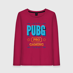 Лонгслив хлопковый женский Игра PUBG PRO Gaming, цвет: маджента
