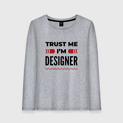 Лонгслив хлопковый женский Trust me - Im designer, цвет: меланж