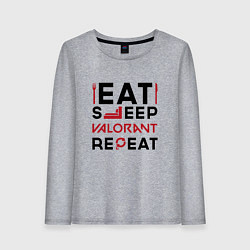 Женский лонгслив Надпись: eat sleep Valorant repeat