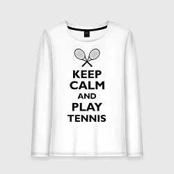 Женский лонгслив Keep Calm & Play tennis