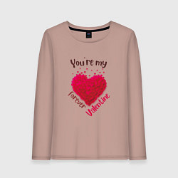 Лонгслив хлопковый женский Ты моя вечная валентинка-you re my forever valenti, цвет: пыльно-розовый