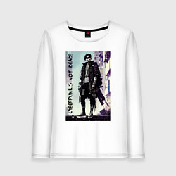 Лонгслив хлопковый женский Cyberpunks not dead - motto ai art, цвет: белый