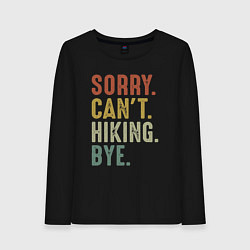 Лонгслив хлопковый женский Извини не могу туризм пока, цвет: черный