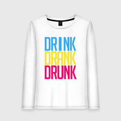 Лонгслив хлопковый женский Drink Drank Drunk, цвет: белый