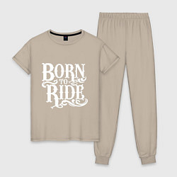 Пижама хлопковая женская Born to ride - рожденный ездить, цвет: миндальный