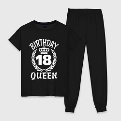 Пижама хлопковая женская 18 с днем рождения королева, цвет: черный