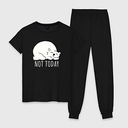 Женская пижама Медведь - not today