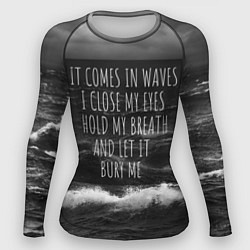 Женский рашгард Bring Me The Horizon - it comes in waves