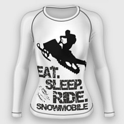 Рашгард женский EAT SLEEP RIDE SNOWMOBILE, цвет: 3D-принт