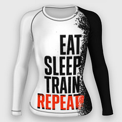 Рашгард женский Eat sleep train repeat, цвет: 3D-принт