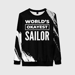 Женский свитшот Worlds okayest sailor - dark