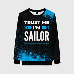 Женский свитшот Trust me Im sailor dark