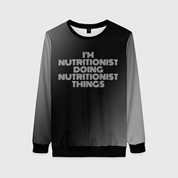 Свитшот женский Im nutritionist doing nutritionist things: на темн, цвет: 3D-черный