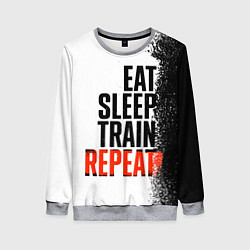 Свитшот женский Eat sleep train repeat, цвет: 3D-меланж