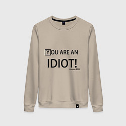 Свитшот хлопковый женский You are an idiot!, цвет: миндальный
