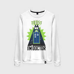 Свитшот хлопковый женский Trust me, i'm doctor who, цвет: белый