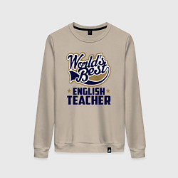 Женский свитшот Worlds best English Teacher