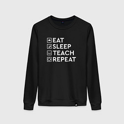 Свитшот хлопковый женский Eat sleep TEACH repeat, цвет: черный