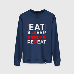 Свитшот хлопковый женский Надпись Eat Sleep Roblox Repeat, цвет: тёмно-синий