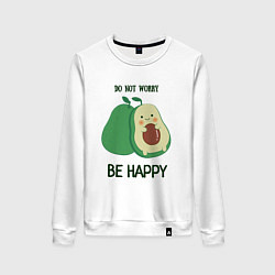 Женский свитшот Dont worry be happy - avocado