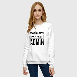 Свитшот хлопковый женский The worlds okayest admin, цвет: белый — фото 2